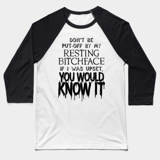 Resting B****FACE - Black Version (nsfw) T-Shirt Baseball T-Shirt